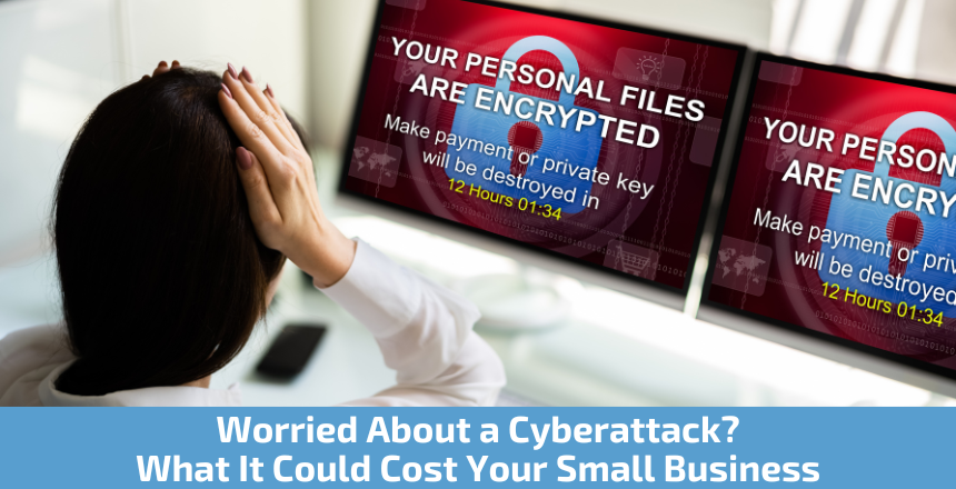 Cyberattack What It Could Cost Your Small Business